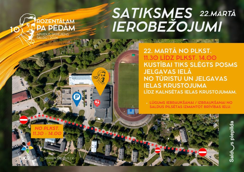 Infografika ar pilsētas karti, kur 22. martā no plkst. 11.30 līdz 14.00 atzīmēts slēgts satiksmes posms Jelgavas ielā pie stadiona, norādot apbraucamos ceļus, stāvvietas un brīdinājuma ikonas